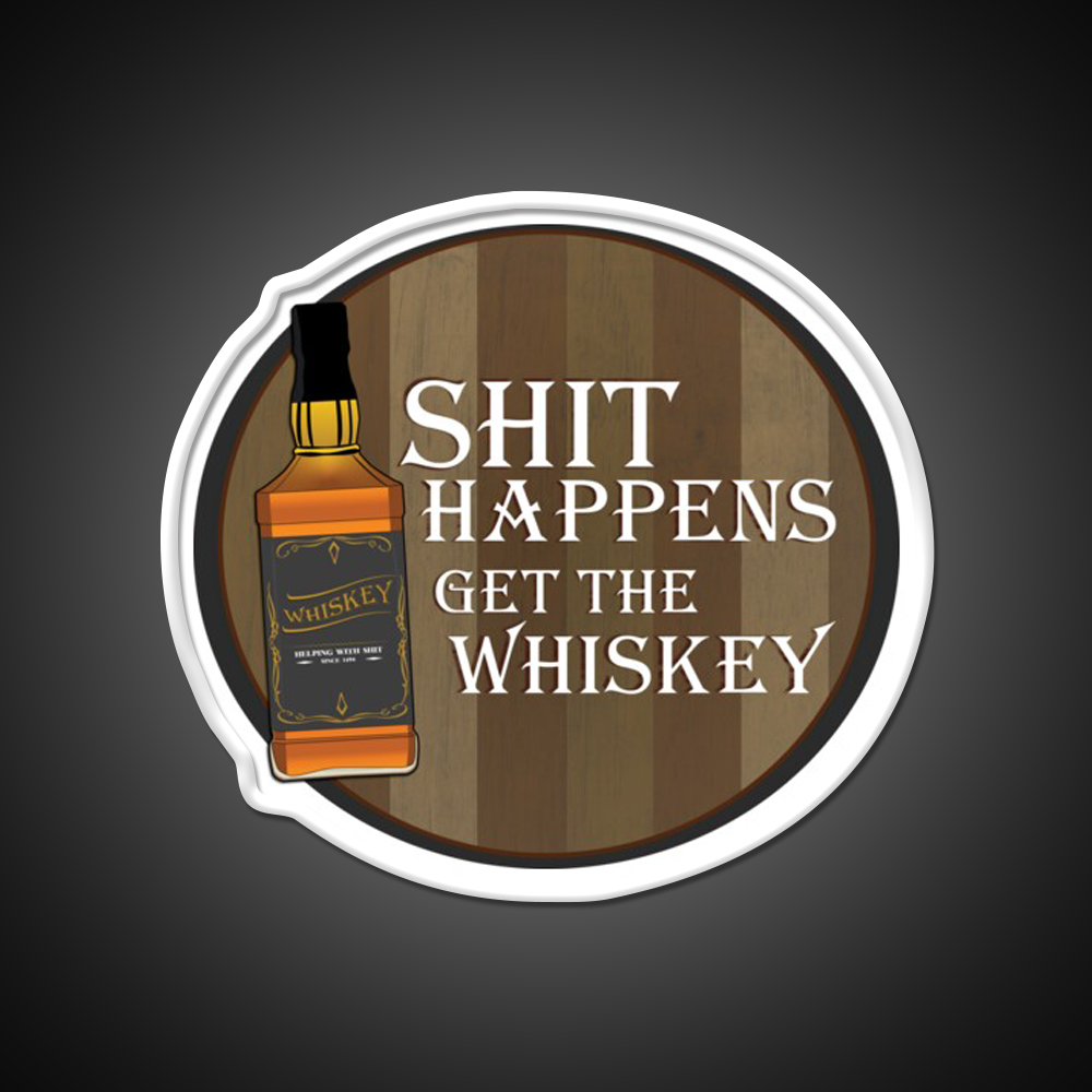 Shit Happens Get The Whiskey Drink Bar Led Neon Sign Rgb Color