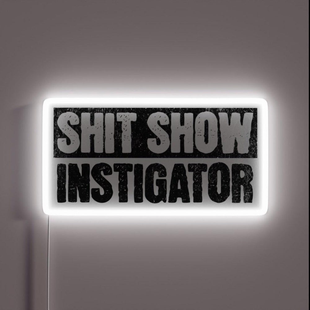 Shit Show Instigator Rgb Led Neon Sign - Shineneon