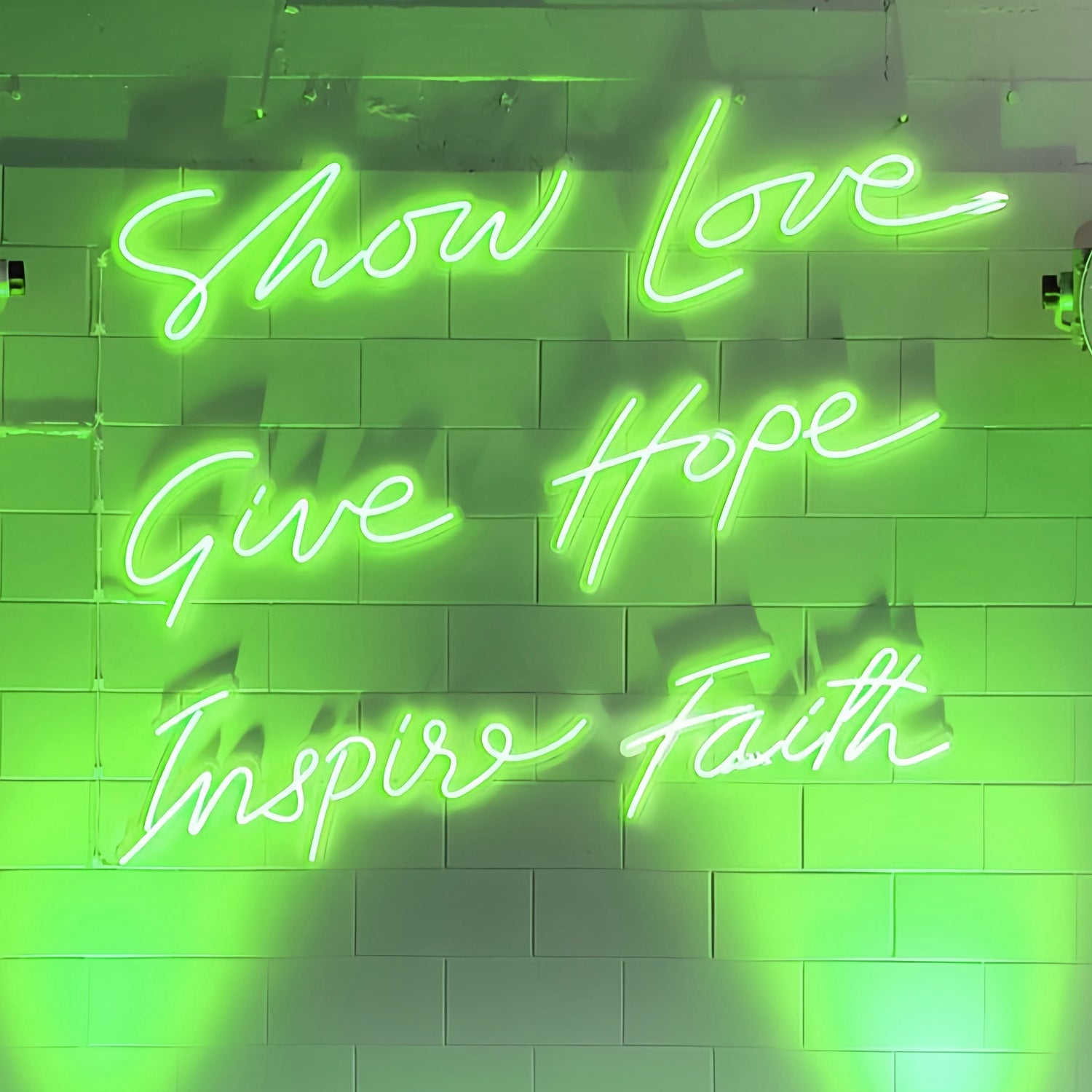 Show Love Give Hope Inspire Faith Let Your Space Radiate Positivity Led Neon Sign | Shineneon