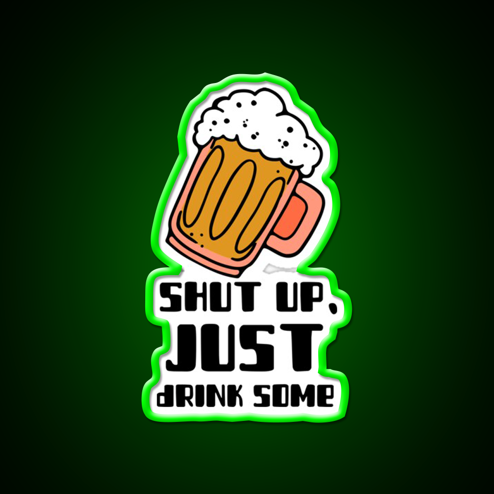 Shut Upjust Drink Some Man Cave Bar Led Neon Sign Rgb Color