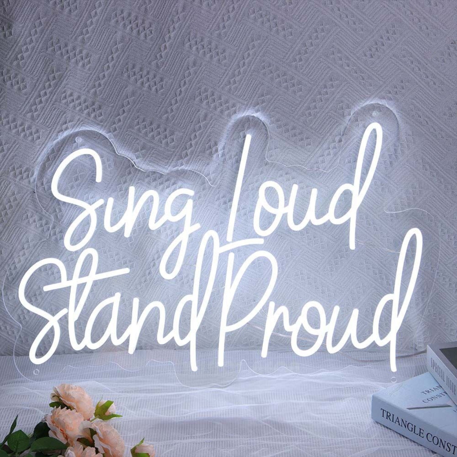 Sing Loud Stand Proud Led Neon Sign For Music Lovers And Positive Spaces | Shineneon