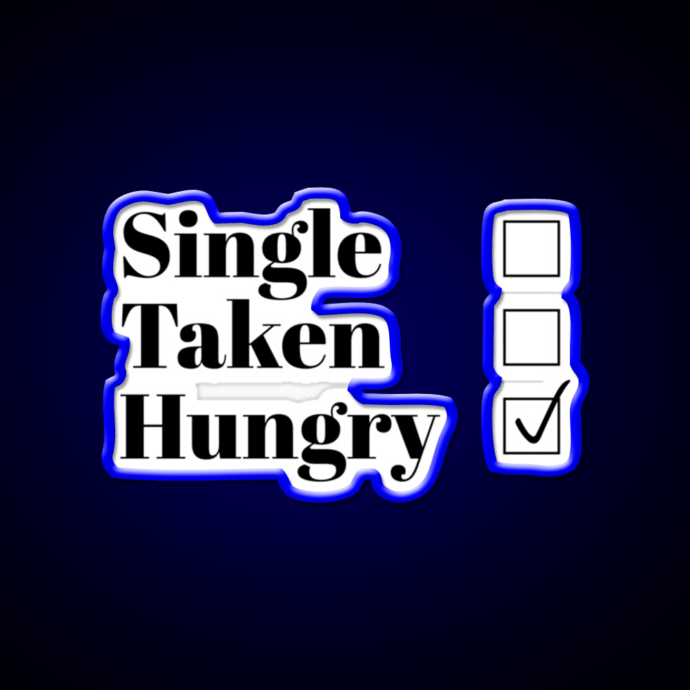 Single Taken Hungry Snack Food Led Neon Sign Rgb Color - Shineneon