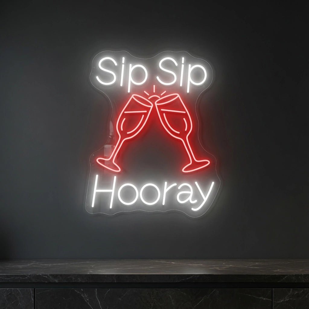 Sip Sip Hooray LED Neon Sign Wall Neon Sign - Shineneon