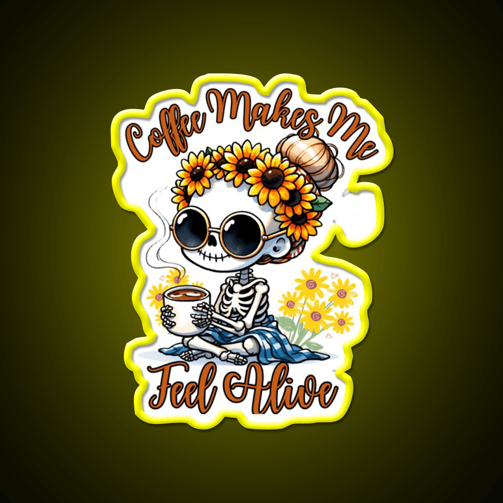 Skeleton Coffee Makes Me Feel Alive Cafe Led Neon Sign Espresso Bar Art Rgb Color - Shineneon