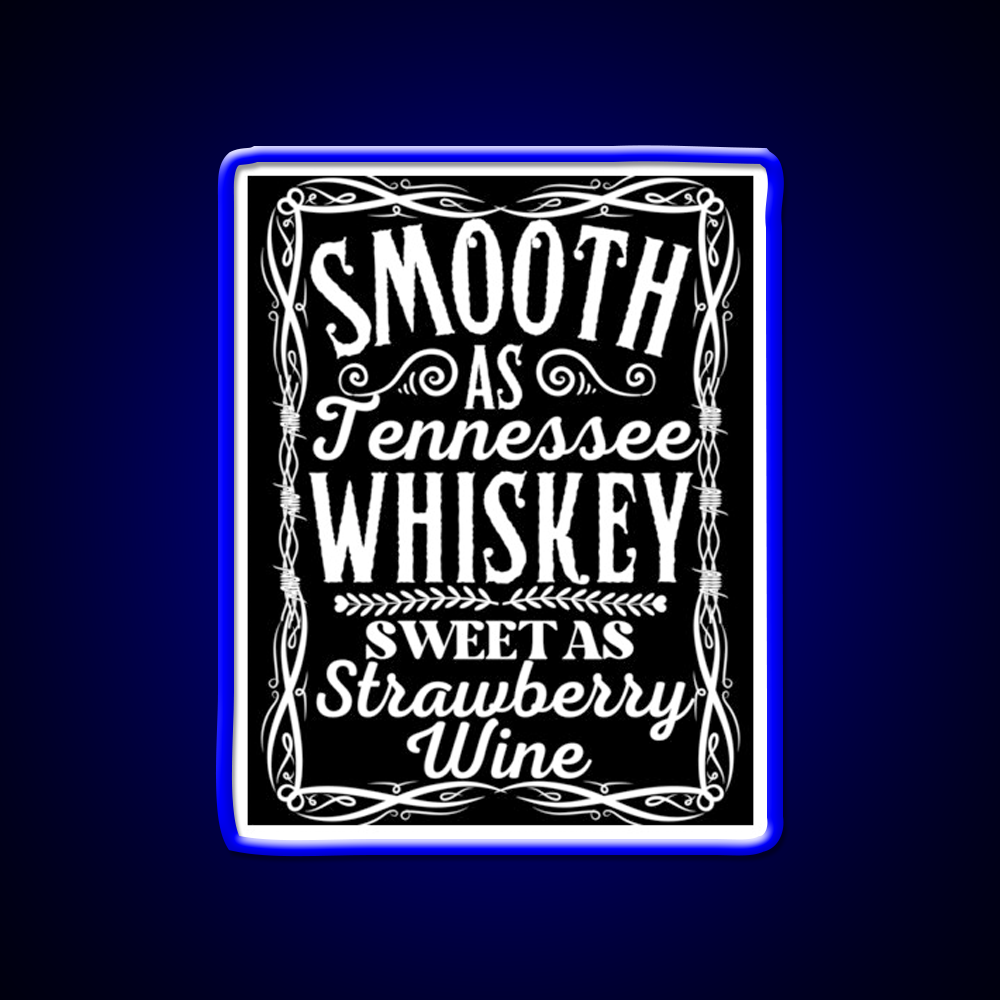 Smooth As Tennessee Whiskey Drink Bar Led Neon Sign Rgb Color
