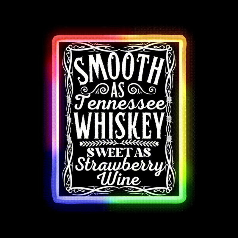 Smooth As Tennessee Whiskey Drink Bar Led Neon Sign Rgb Color