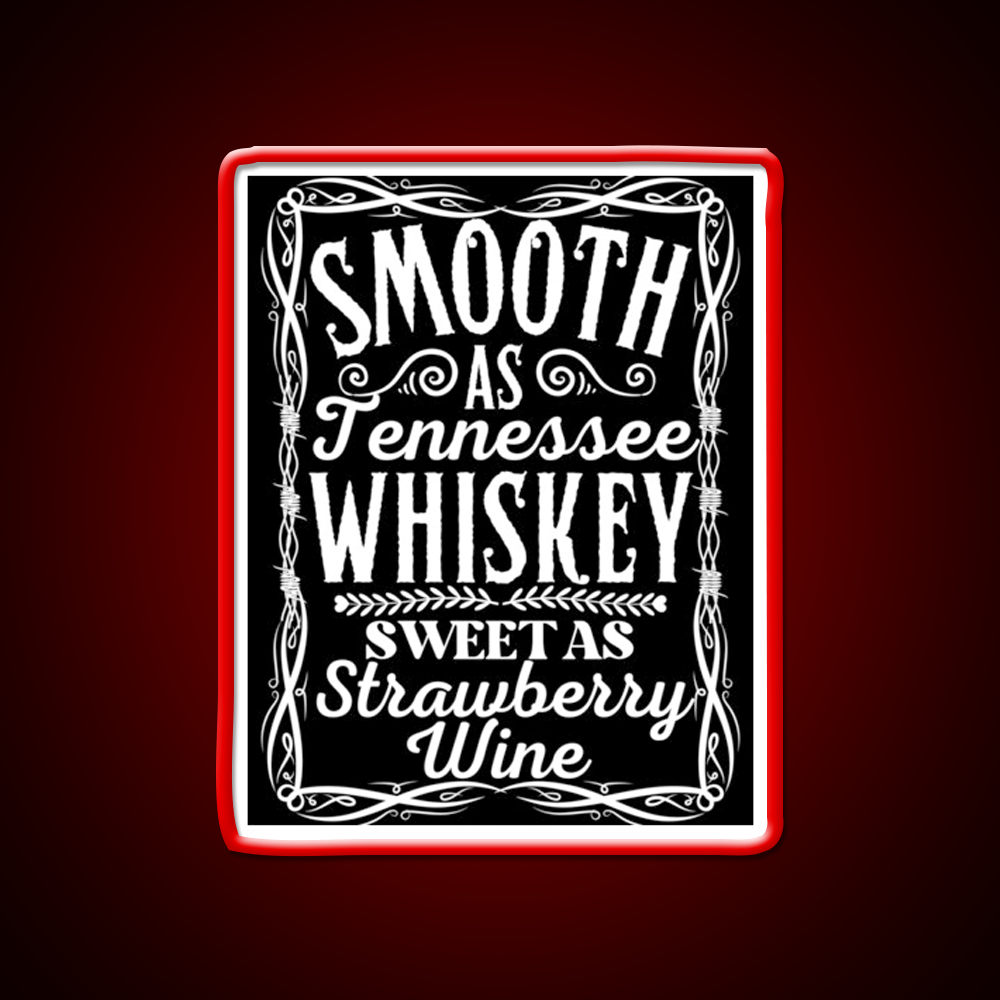 Smooth As Tennessee Whiskey Drink Bar Led Neon Sign Rgb Color