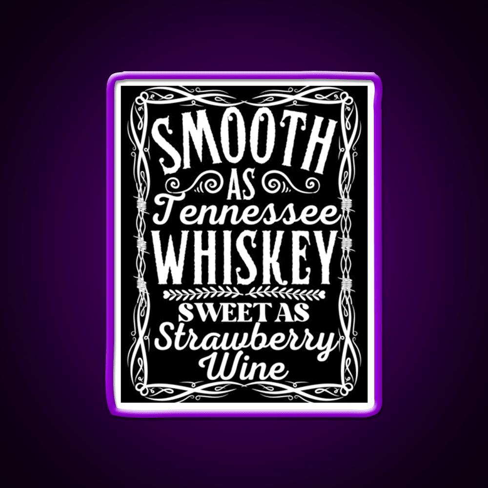 Smooth As Tennessee Whiskey Drink Bar Led Neon Sign Rgb Color - Shineneon