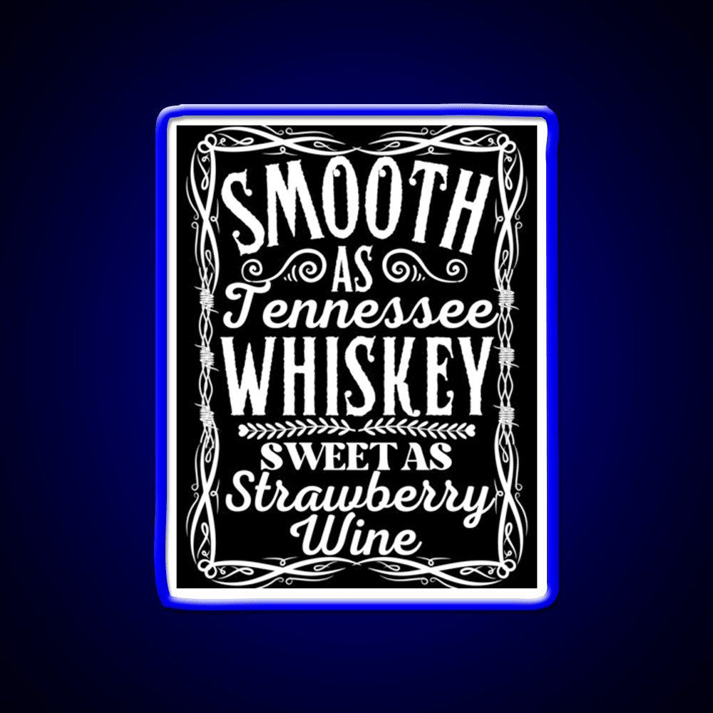 Smooth As Tennessee Whiskey Drink Bar Led Neon Sign Rgb Color - Shineneon