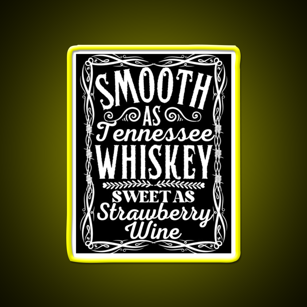 Smooth As Tennessee Whiskey Drink Bar Led Neon Sign Rgb Color