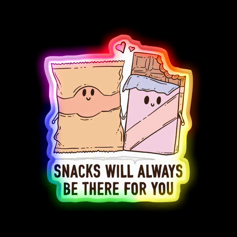 Snacks Will Always Be There For You Snack Food Led Neon Sign Rgb Color - LED neon sign close-up detail