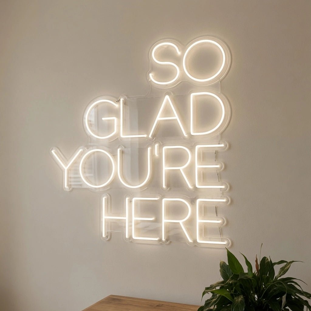 So Glad You're Here LED Neon Sign - Shineneon