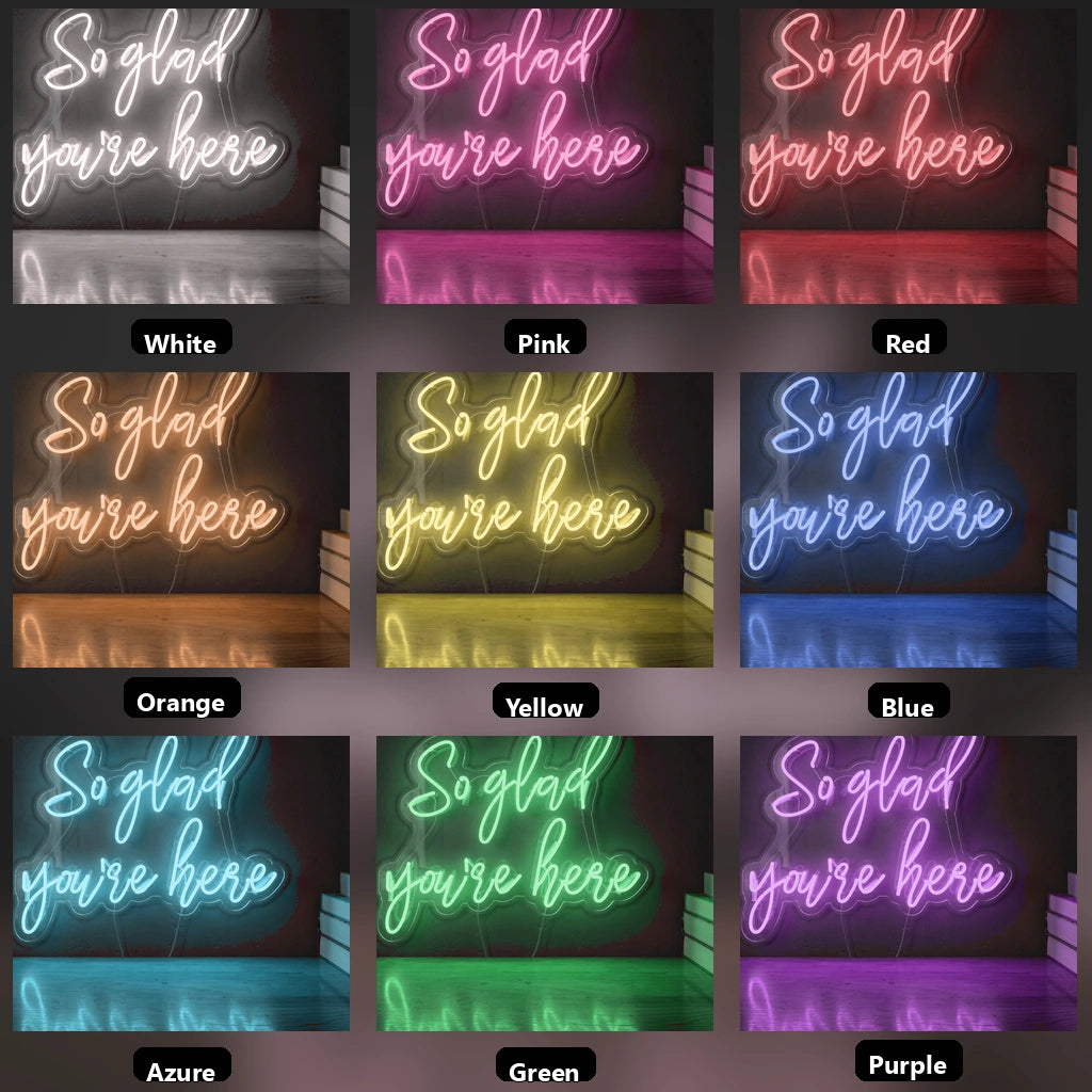 So Glad You're Here LED Neon Sign Home Wall Art - 05 Color Grid