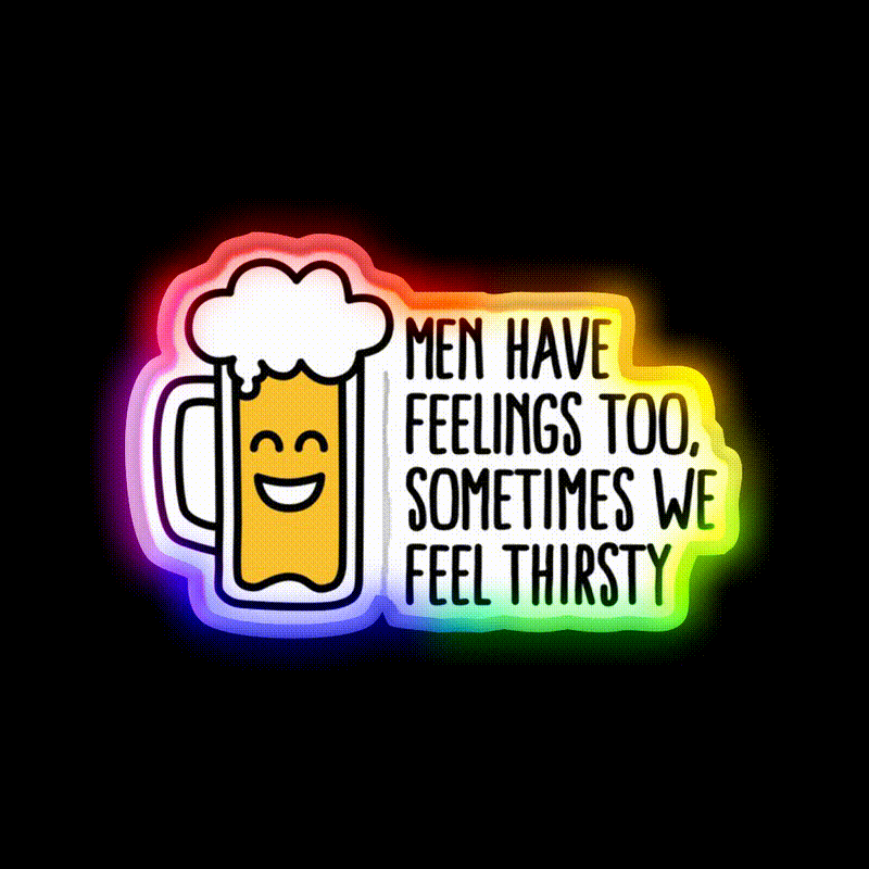 Sometimes We Feel Thirsty Man Cave Bar Led Neon Sign Rgb Color