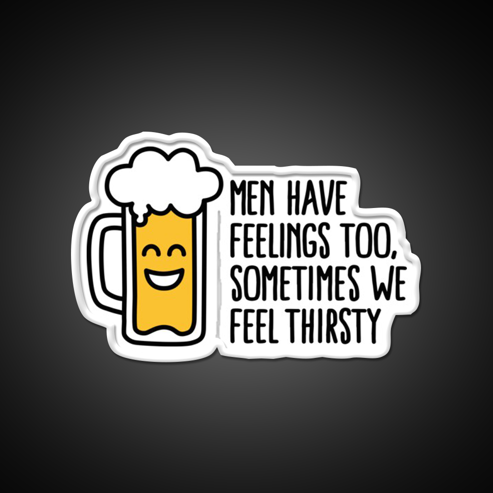 Sometimes We Feel Thirsty Man Cave Bar Led Neon Sign Rgb Color