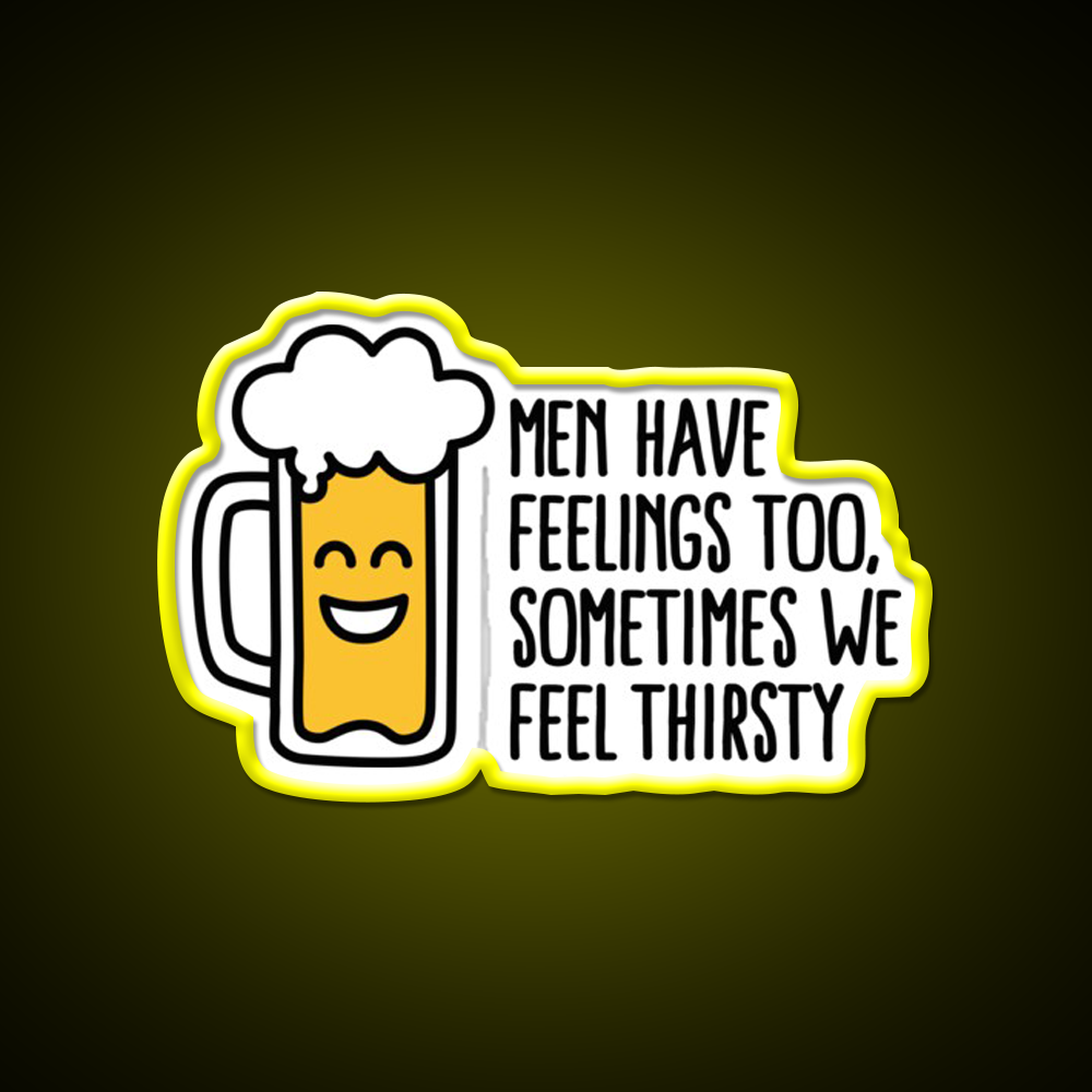 Sometimes We Feel Thirsty Man Cave Bar Led Neon Sign Rgb Color