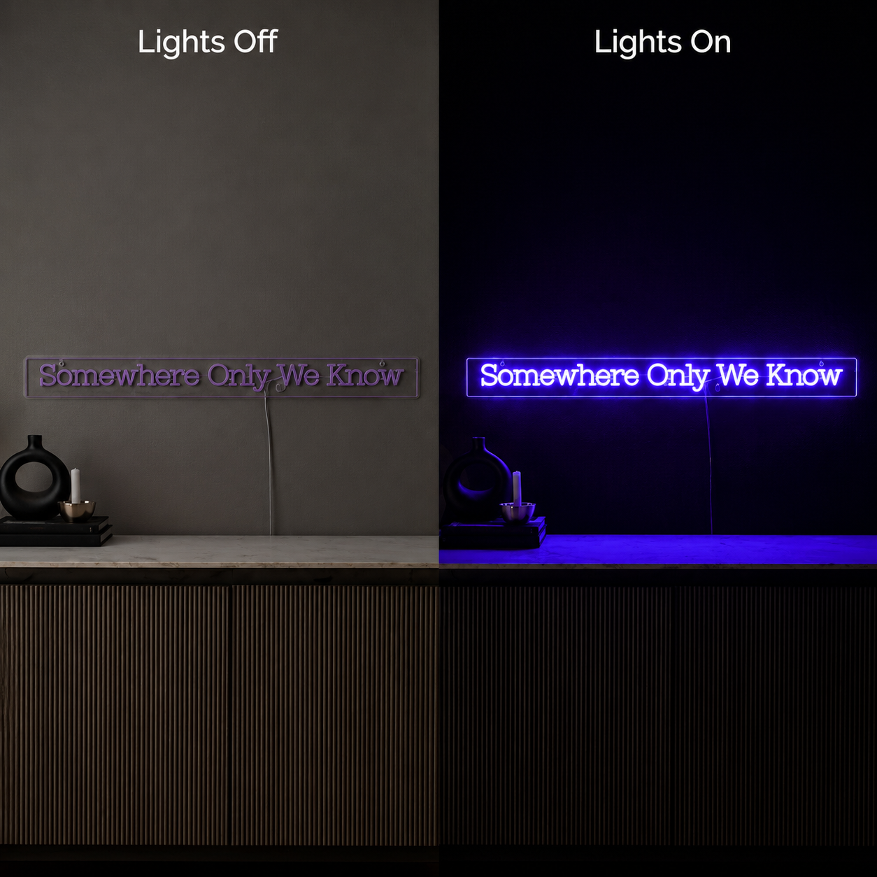 Somewhere Only We Know LED Neon Sign - 06 Day Night Comparison
