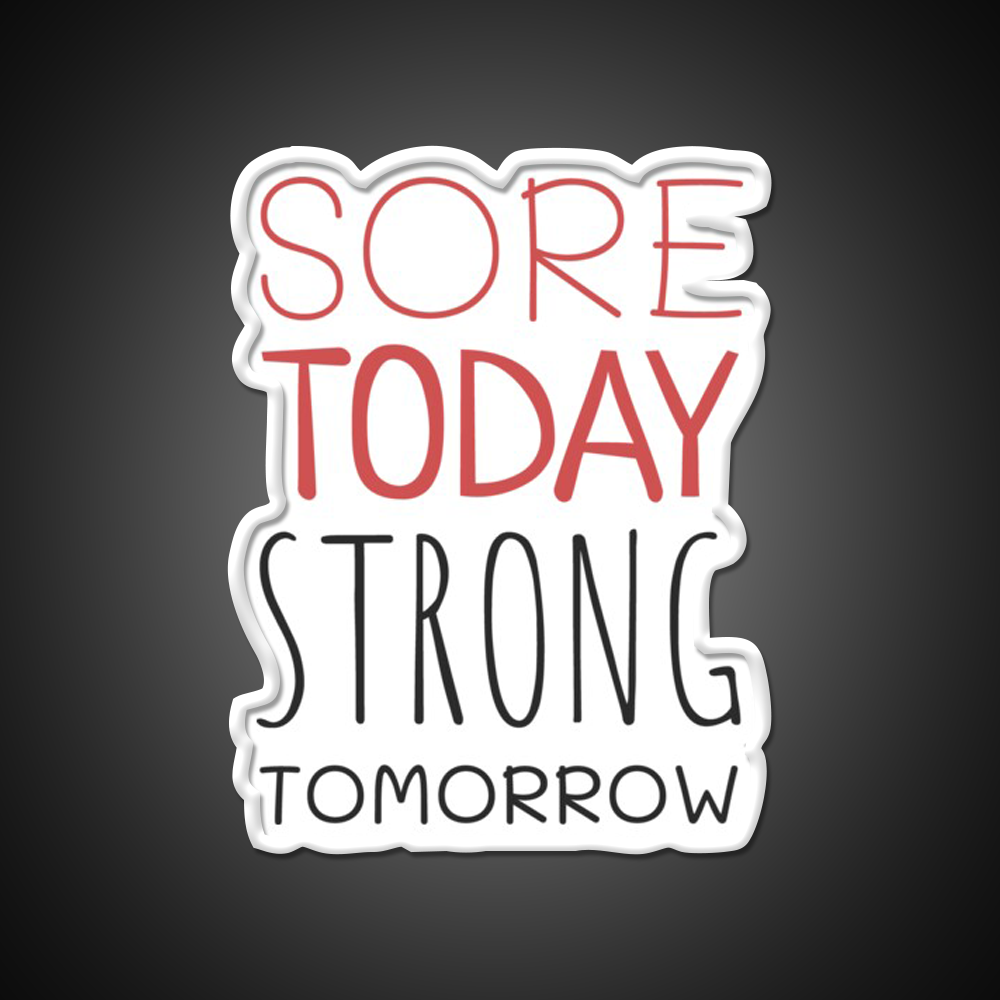 Sore Today Strong Tomorrow Gym Fitness Led Neon Sign Rgb Color