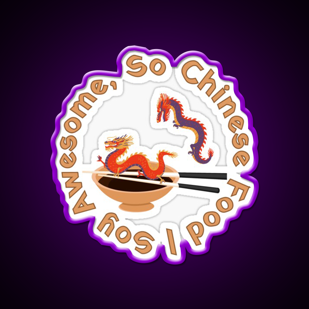 Soy Awesome So Chinese Food Led Neon Sign Chinese Food Rgb Color - LED neon sign view 9