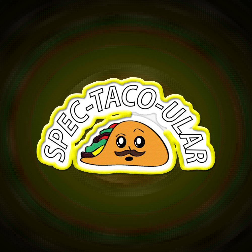 Spectacular Funny Taco Led Neon Sign Mexican Food Sign Rgb Color - Custom LED neon sign front view