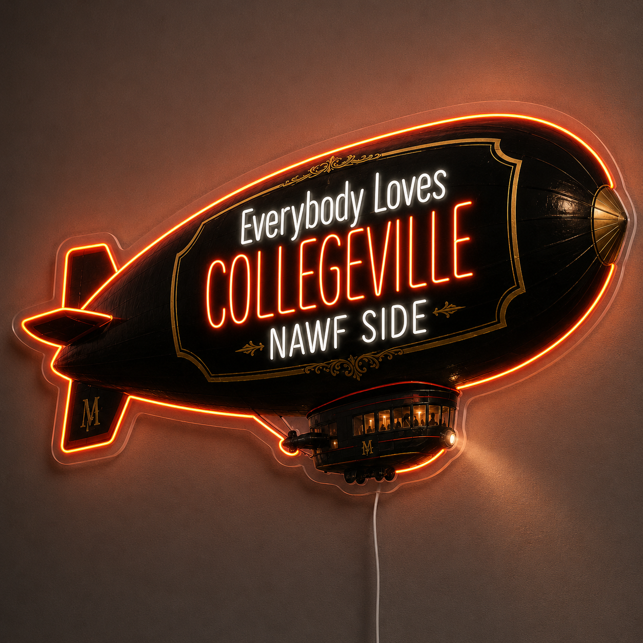 Everybody Loves COLLEGEVILLE NAWF SIDE Custom LED Neon Sign (LED preview)