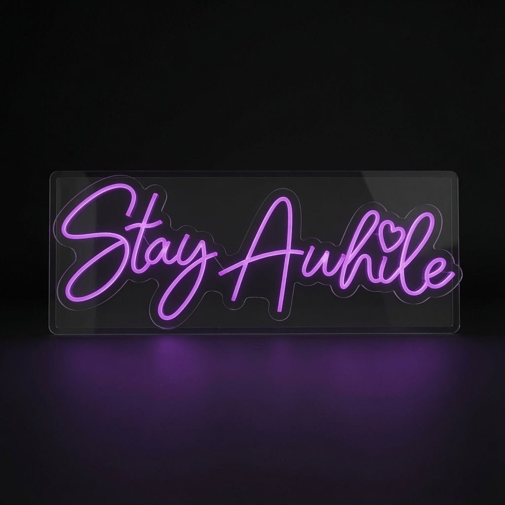 Stay Awhile Home Wall Decor LED Neon Sign - Shineneon