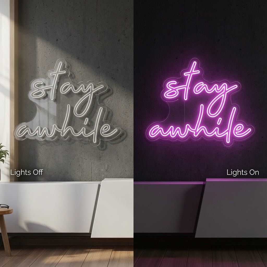 Stay Awhile LED Neon Sign Bedroom Decor - Shineneon
