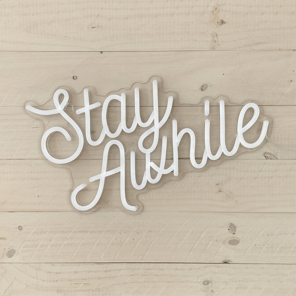 Stay Awhile LED Neon Sign Home Wall Art - 01 Original Product Image