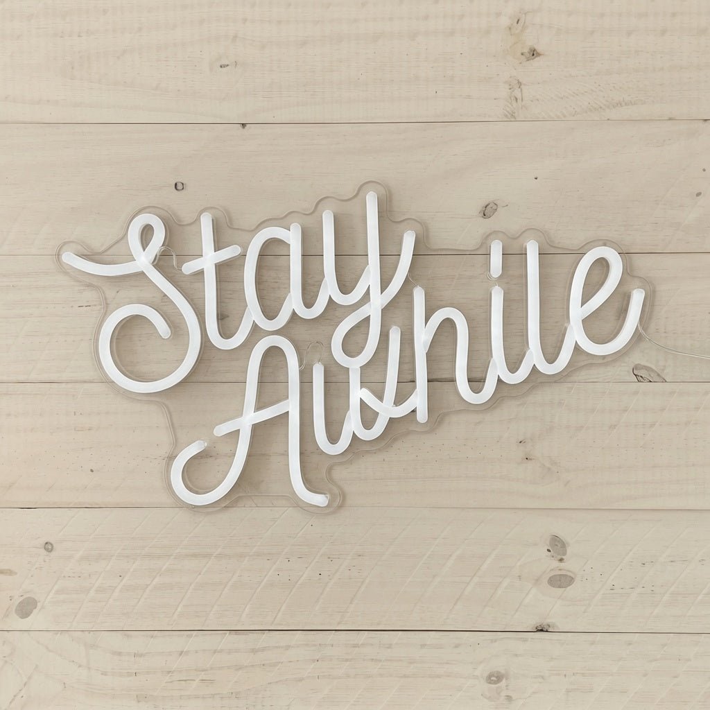 Stay Awhile LED Neon Sign Home Wall Art - Shineneon