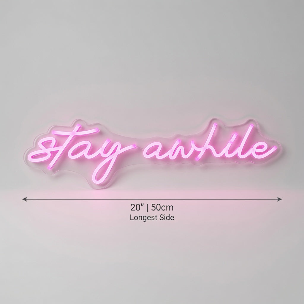 Stay Awhile LED Neon Sign Living Room Decor - 04 Size Image