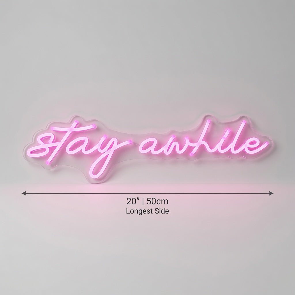 Stay Awhile LED Neon Sign Living Room Decor - Shineneon