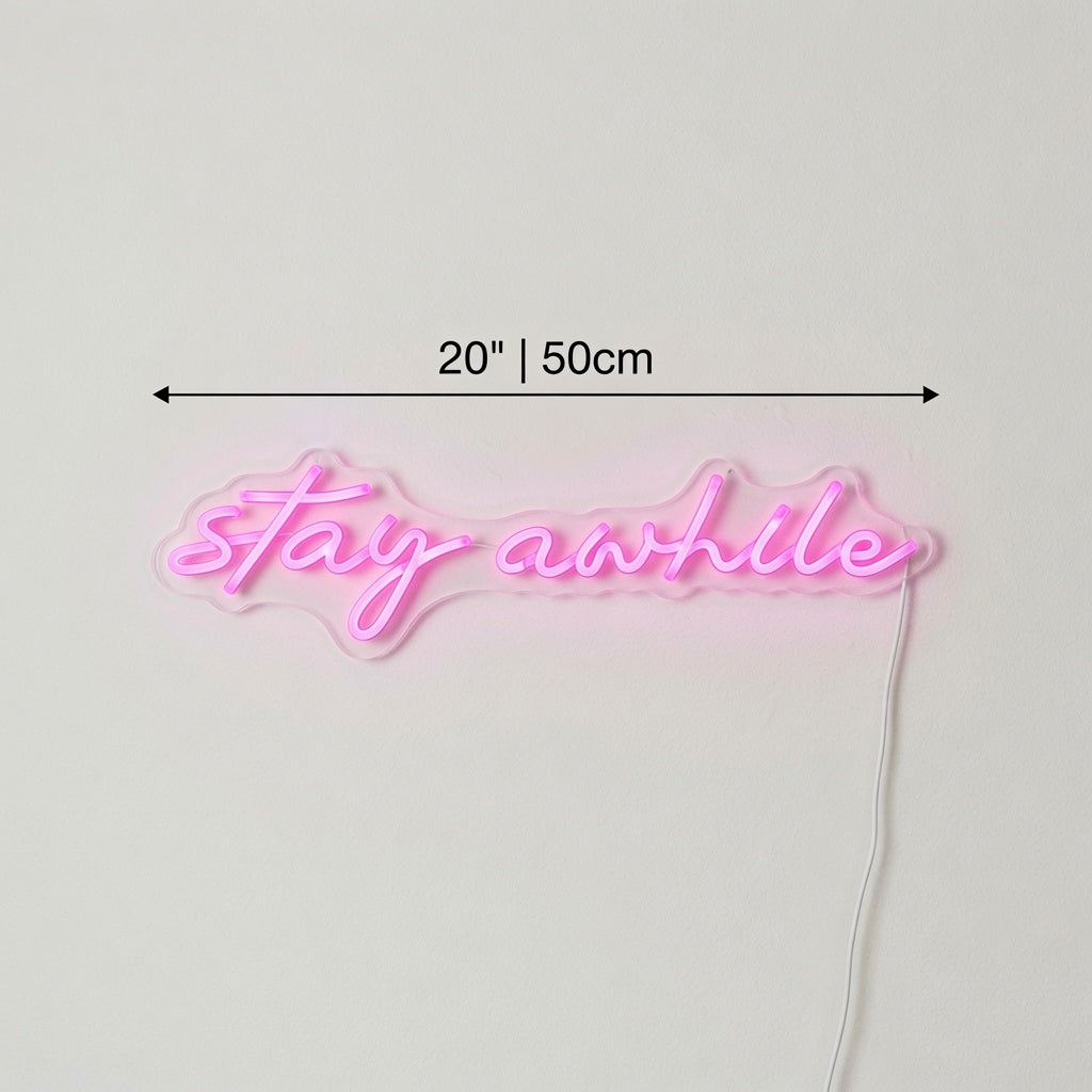 Stay Awhile LED Neon Sign Wall Art - 04 Size Image