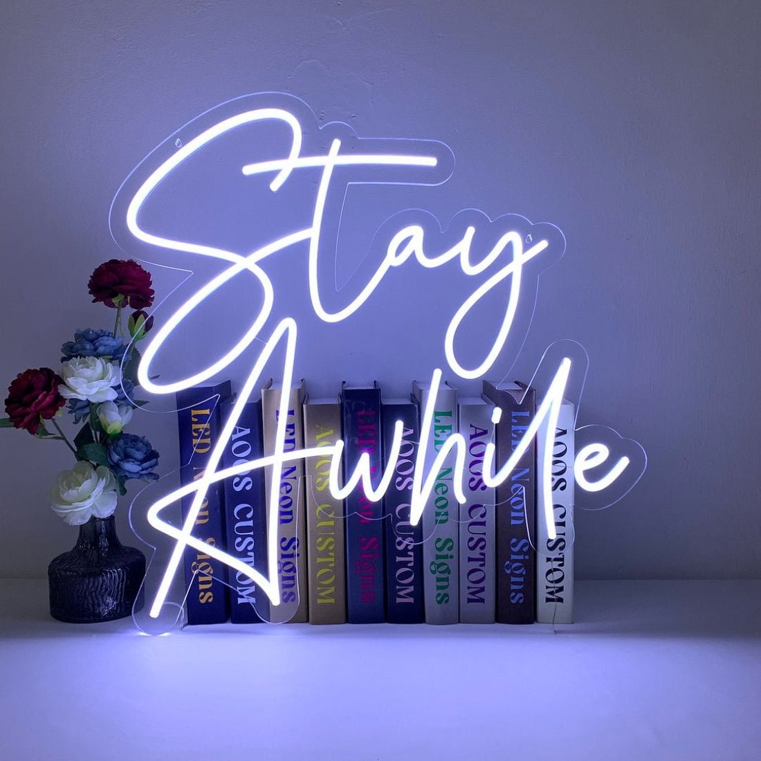 Stay Awhile Led Sign Business Neon Sign - Shineneon