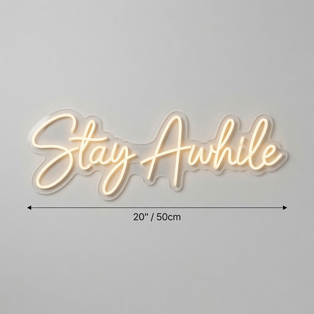 Stay Awhile Mounted LED Neon Sign - Shineneon