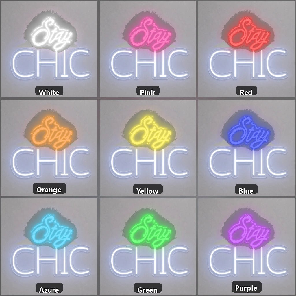 Stay Chic LED Neon Sign - Shineneon