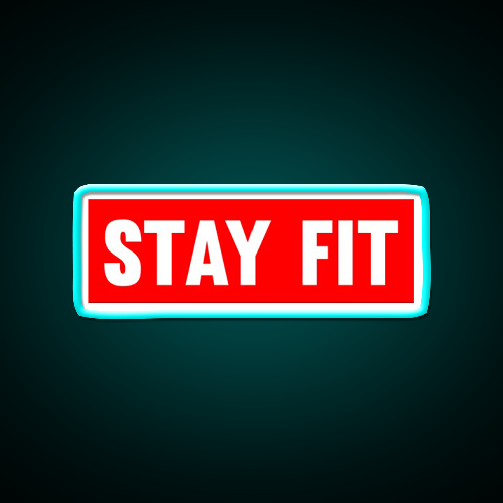 Stay Fit Gym Fitness Led Neon Sign Rgb Color