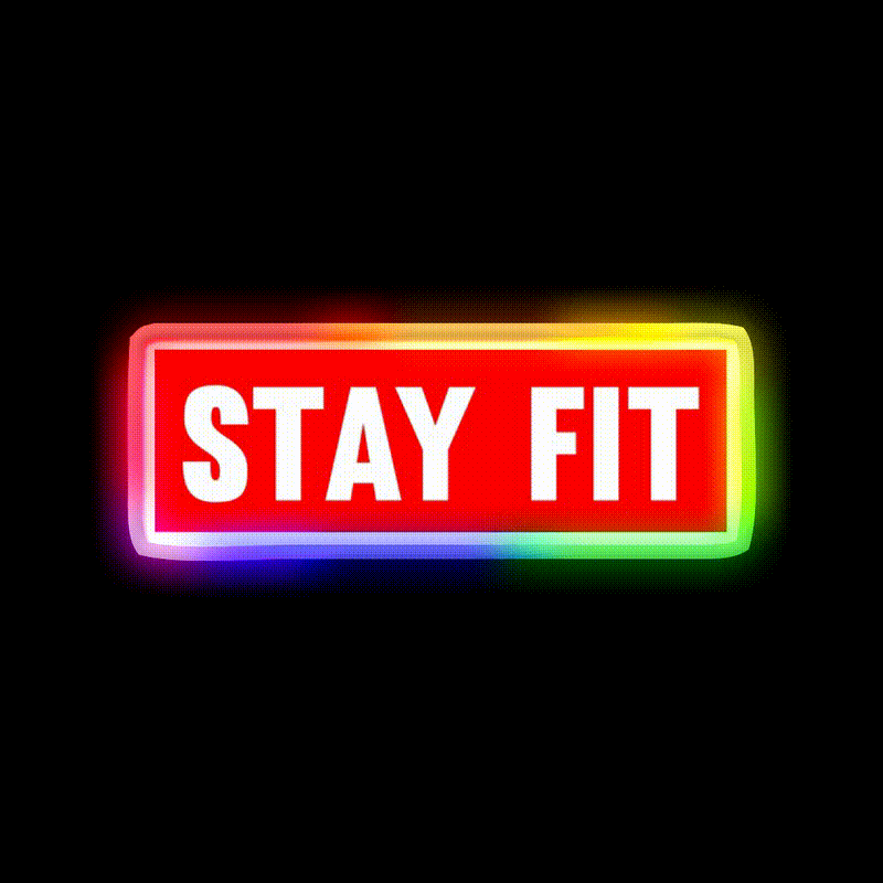 Stay Fit Gym Fitness Led Neon Sign Rgb Color