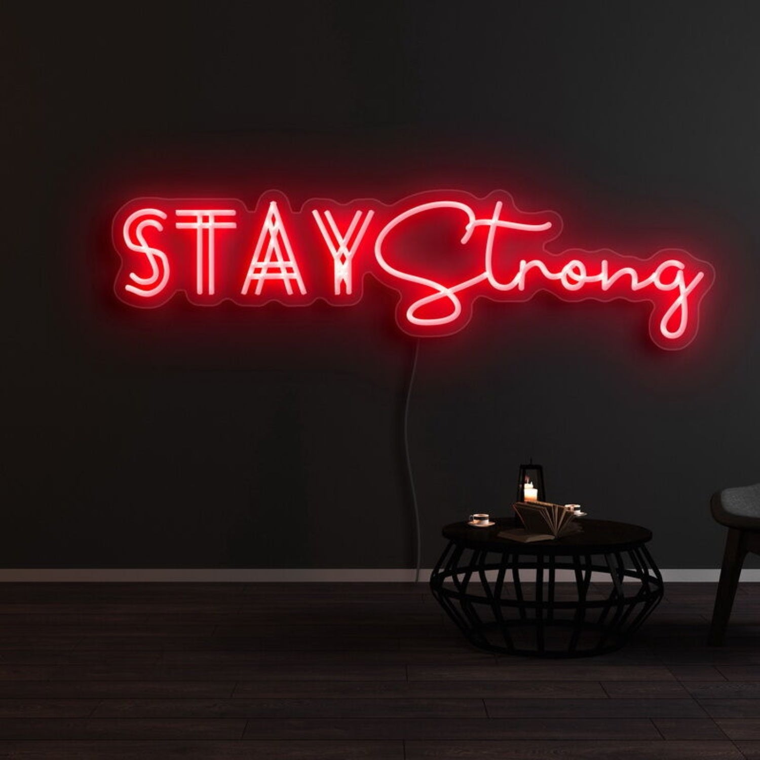 Stay Strong Led Neon Sign For Motivational | Shineneon
