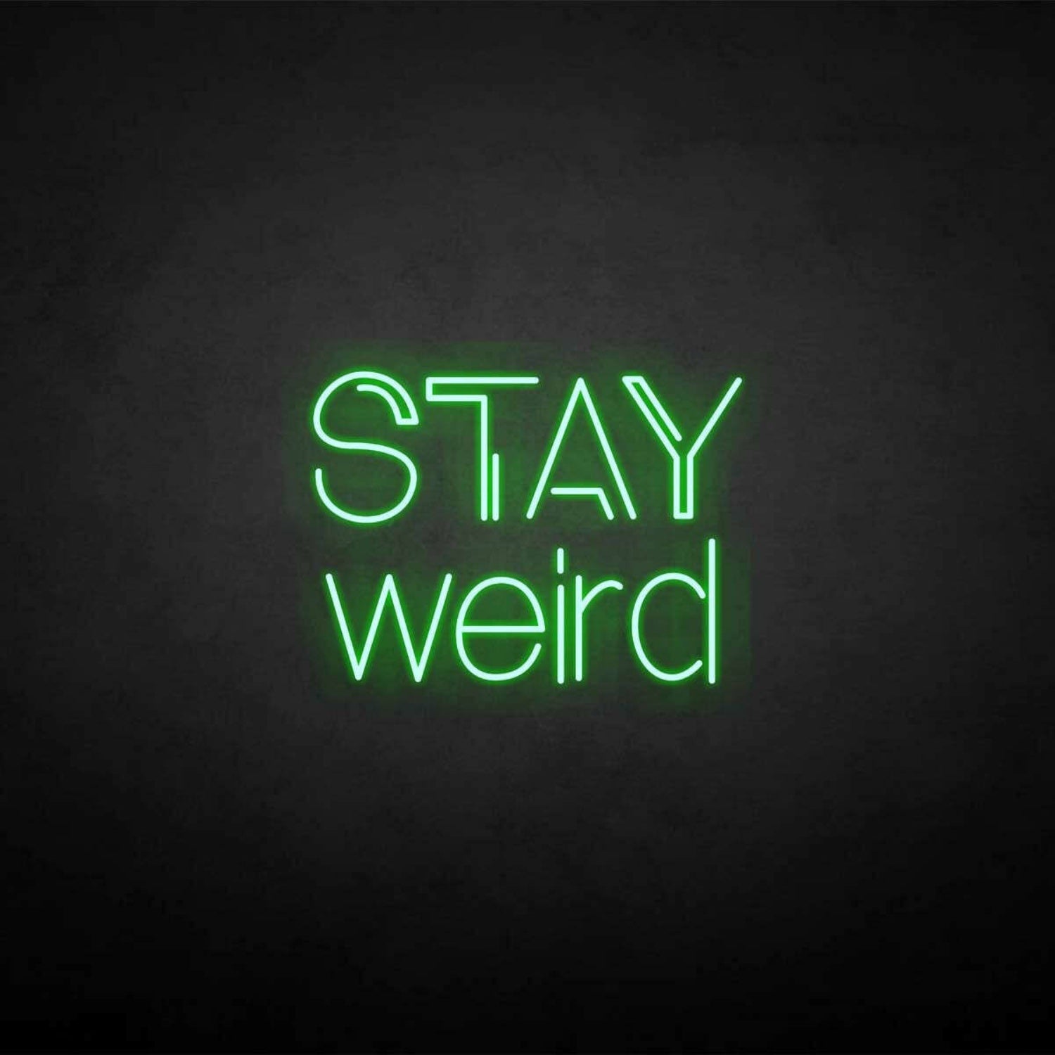 Stay Weird Led Neon Sign | Shineneon