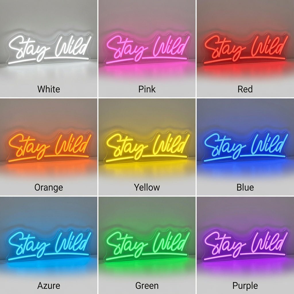 Stay Wild LED Neon Sign Home Wall Art - Shineneon