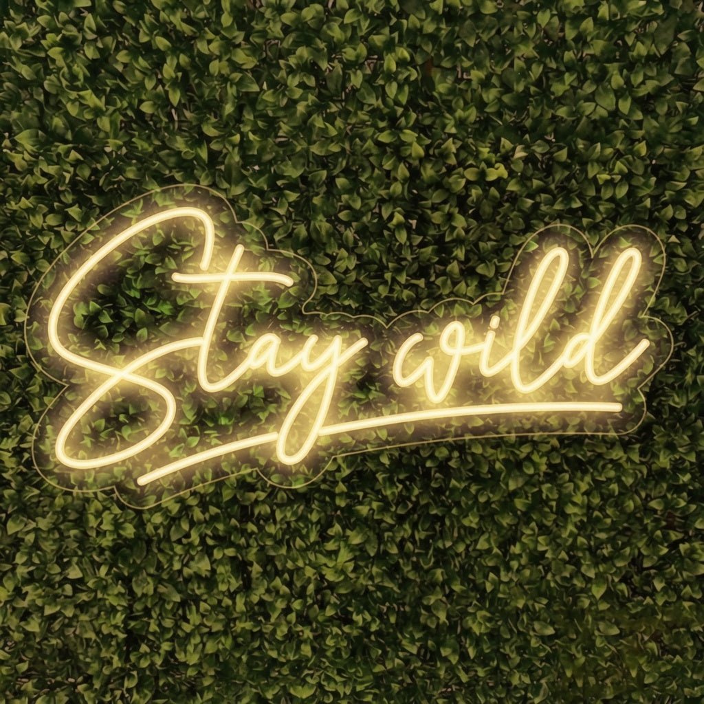 Stay Wild LED Neon Sign Wall Art - Shineneon