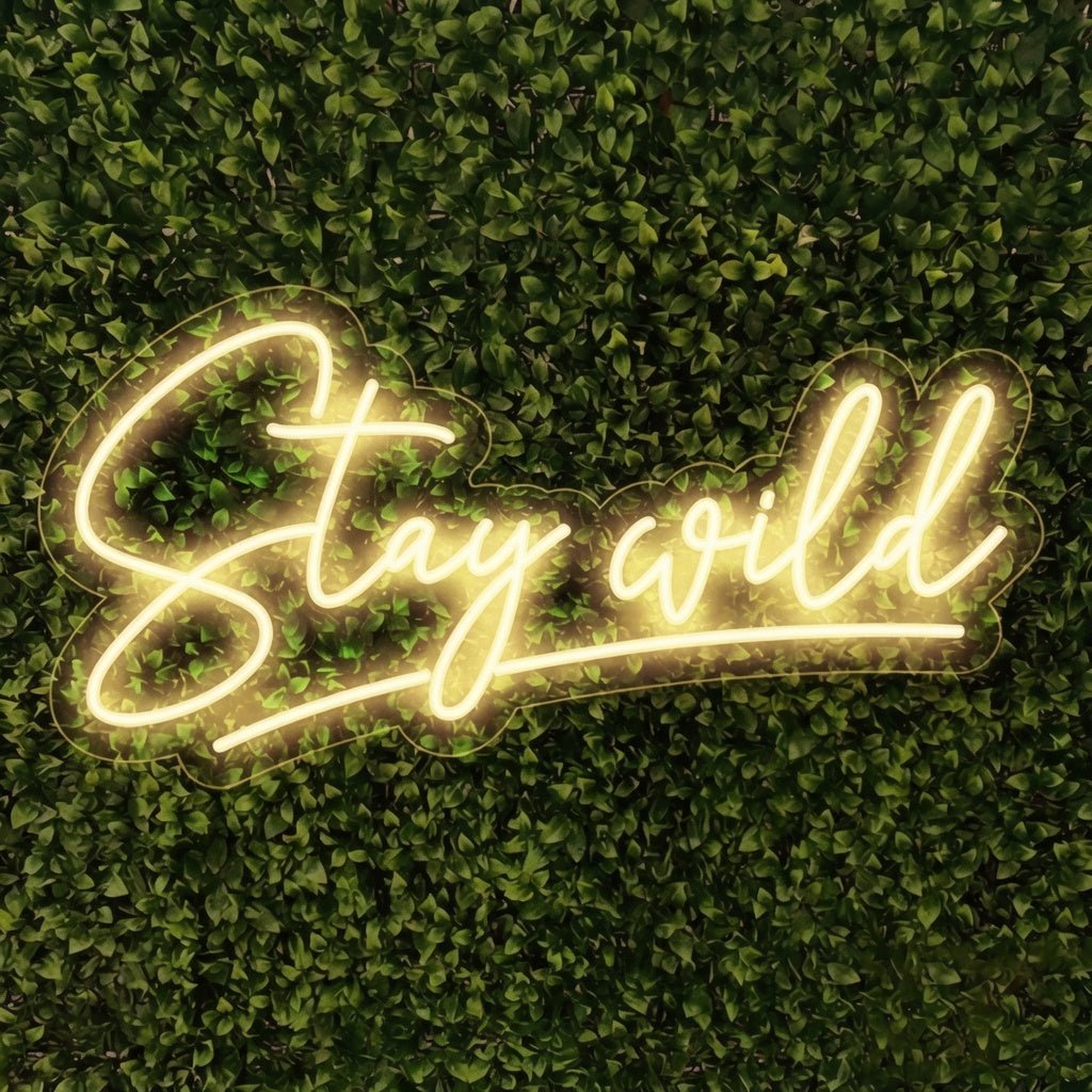 Stay Wild LED Neon Sign Wall Art - Shineneon
