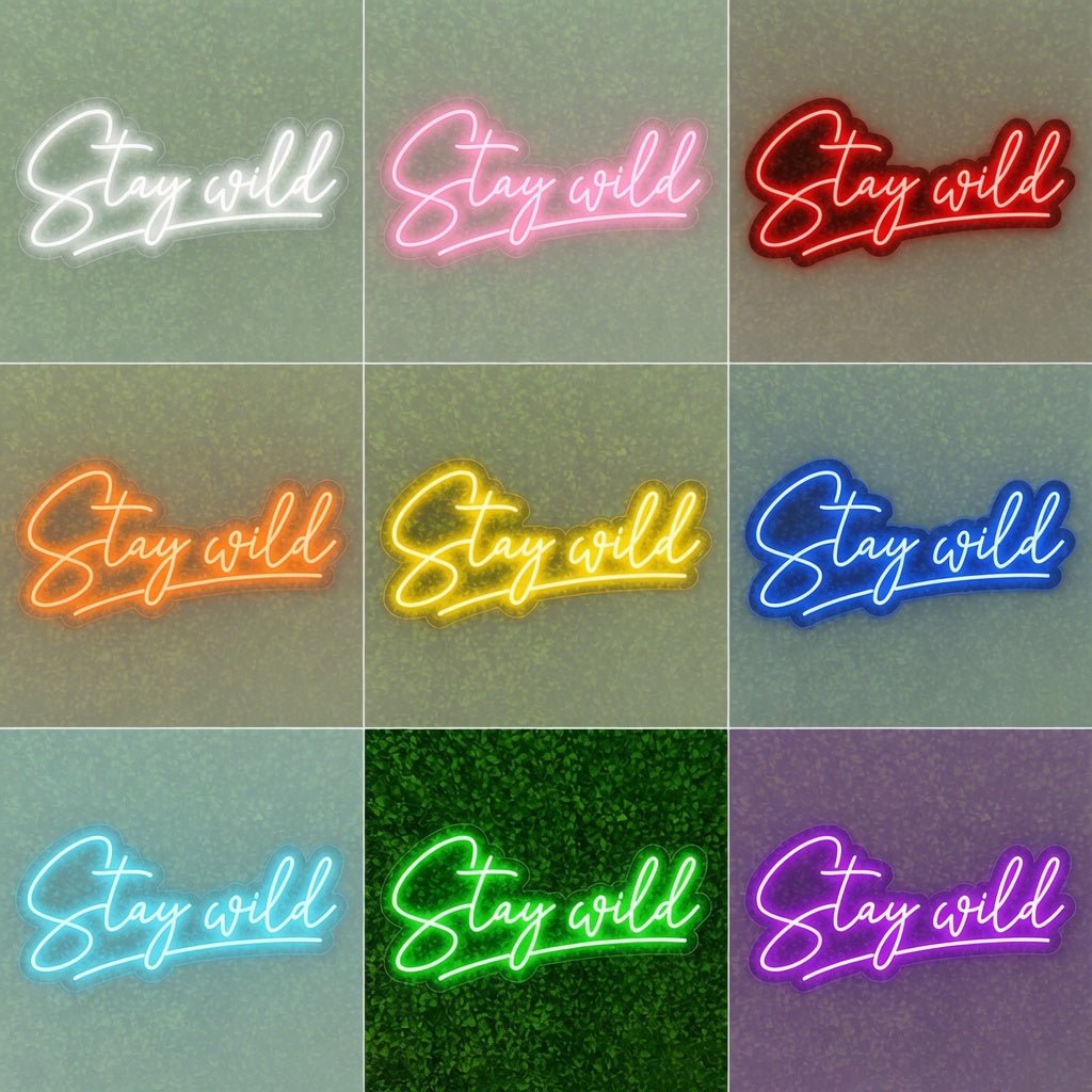 Stay Wild LED Neon Sign Wall Art - Shineneon
