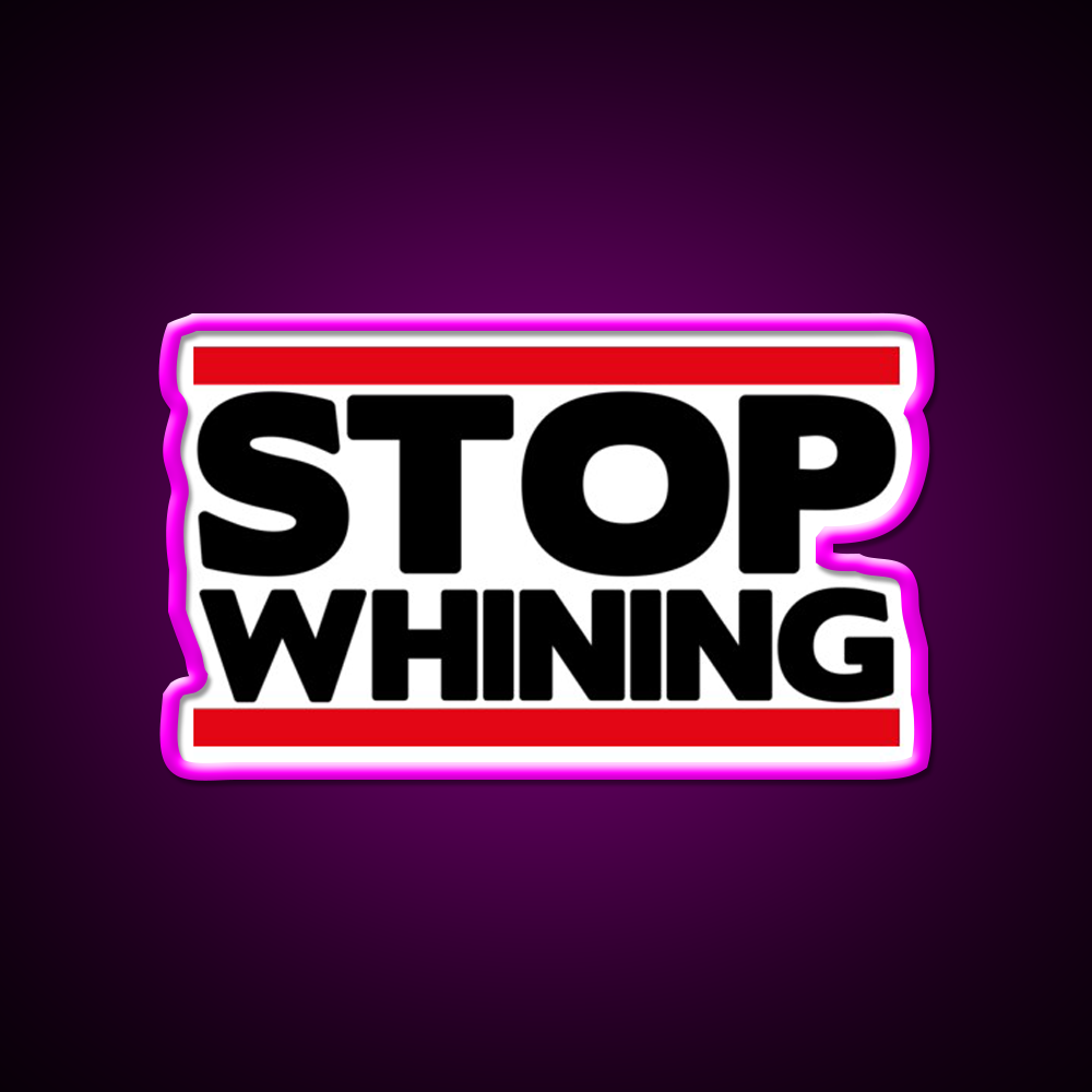 Stop Whining Gym Fitness Led Neon Sign Rgb Color - Neon sign mounted on wall in room