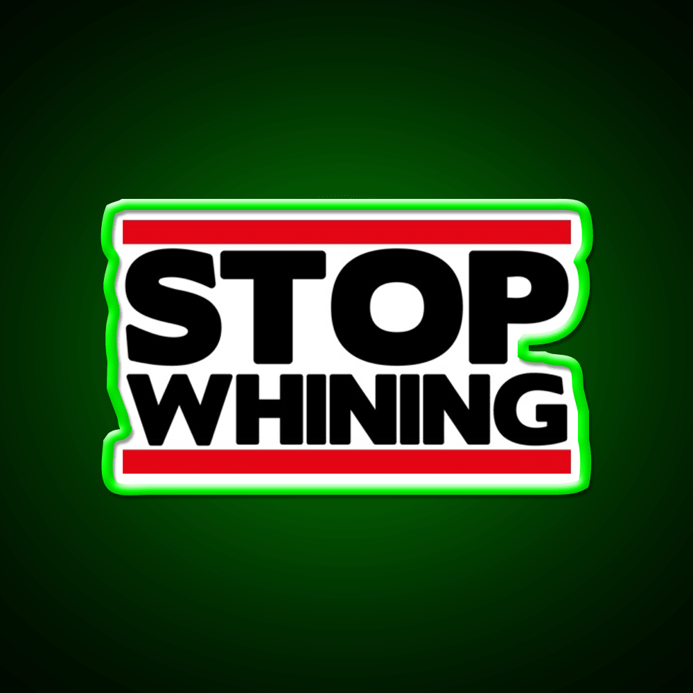 Stop Whining Gym Fitness Led Neon Sign Rgb Color - Shineneon