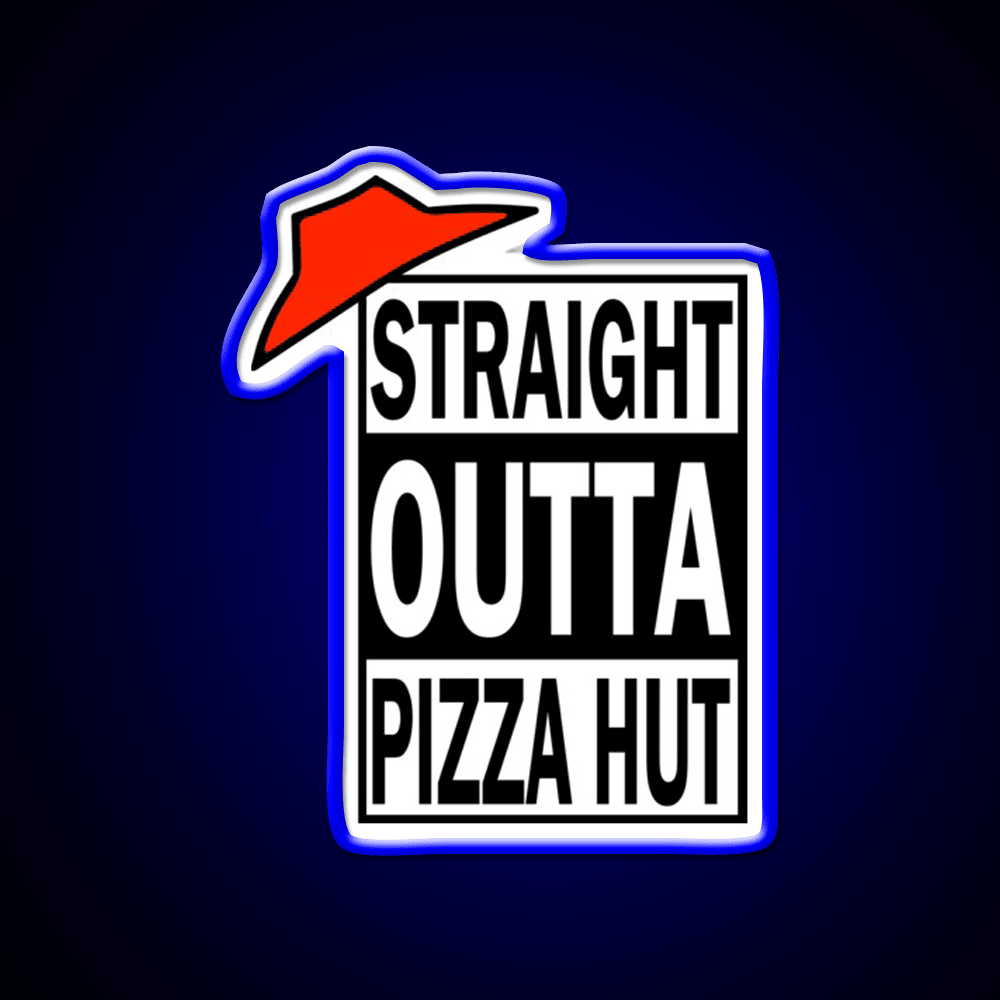 Straight Outta Pizza Snack Food Led Neon Sign Rgb Color - Shineneon