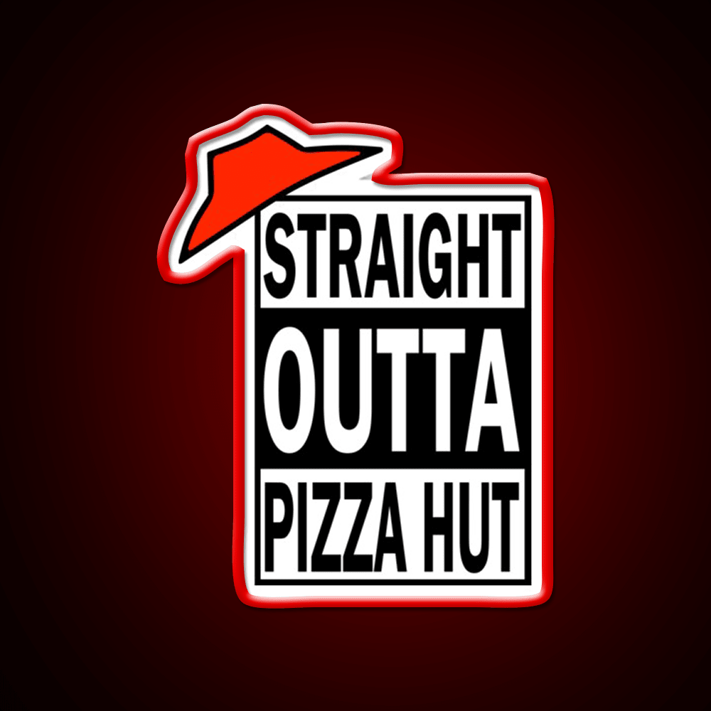 Straight Outta Pizza Snack Food Led Neon Sign Rgb Color - Shineneon