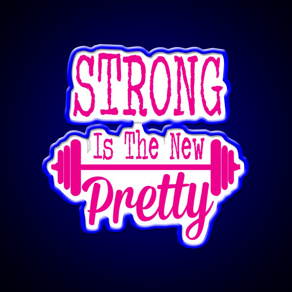 Strong Is The New Pretty Gym Fitness Led Neon Sign Rgb Color