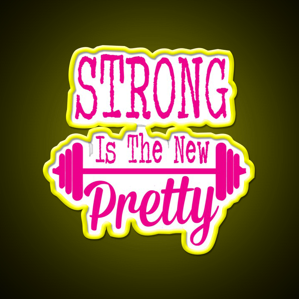 Strong Is The New Pretty Gym Fitness Led Neon Sign Rgb Color