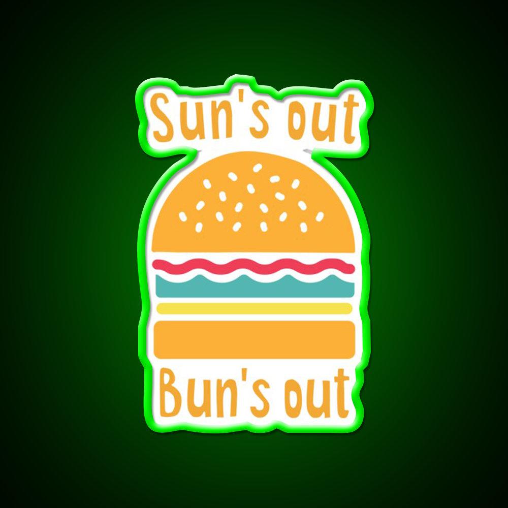 Suns Out Buns Out Fast Food Led Neon Sign For Burger Place Rgb Color